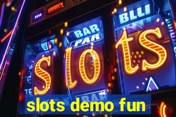 slots demo fun